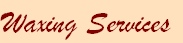 Waxing Services